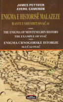 The Enigma Of Montenegrin History - The Example Of Svac (with Averil Cameron)
