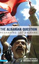 The Albanian Question: Reshaping the Balkans